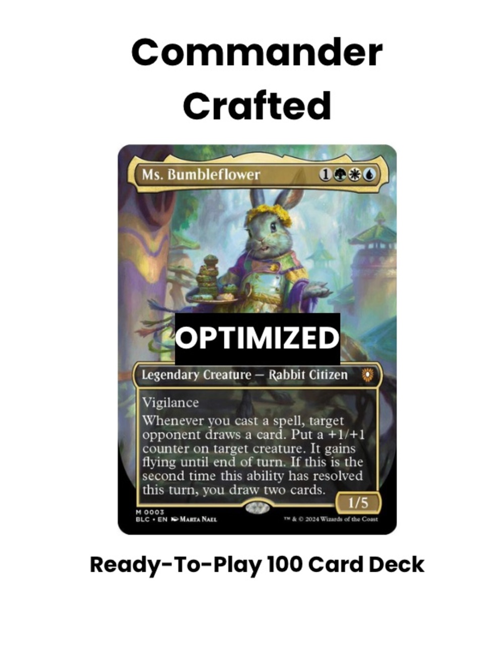 MTG Commander Ms. Bumbleflower Deck | OPTIMIZED Group Hug | 100 Card Deck